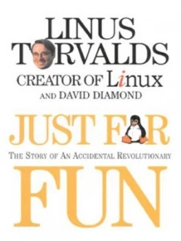 Image of Just for Fun by Linus Torvalds and David Diamond Hardback