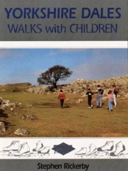 Image of Yorkshire Dales Walks with Children by Steve Rickerby Paperback