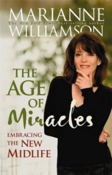 Image of The Age of Miracles by Marianne Williamson Book