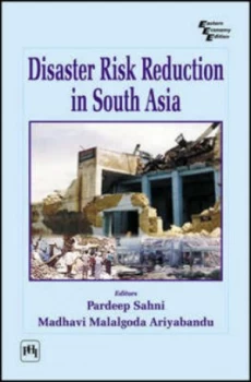 Image of Disaster Risk Reduction in South Asia by Pardeep Sahni and Madhavi Ariyabandu Hardback