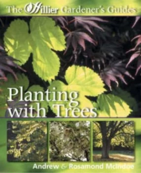 Image of Planting with Trees by Andrew Mcindoe and Rosamond Mcindoe Paperback
