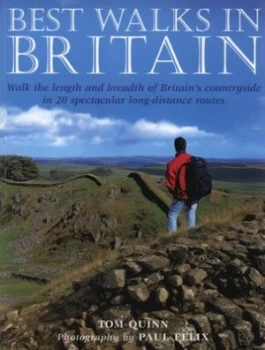 Image of Best Walks in Britain by Tom Quinn and Paul Felix and Tom Quinn Book