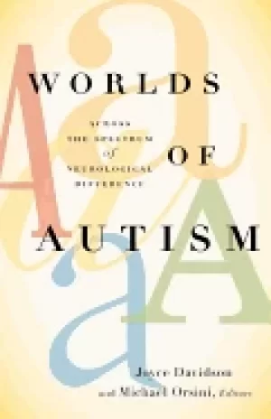 Image of worlds of autism across the spectrum of neurological difference