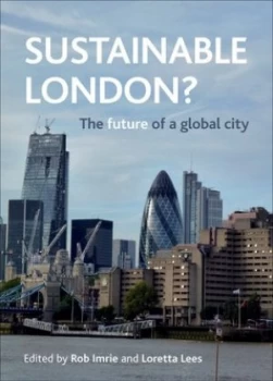 Image of Sustainable London by Rob Imrie Book