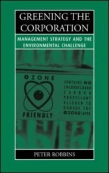Image of Greening the corporation by Peter Thayer Robbins