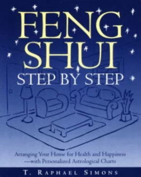 Image of Feng Shui Step by Step by T. Raphael Simons Book