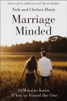 Image of Marriage Minded : 10 Ways to Know If You've Found the One