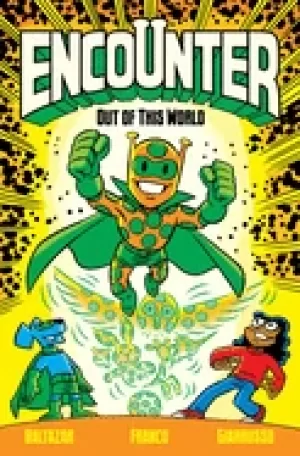 Image of encounter vol 1 1 out of this world
