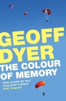 Image of The colour of memory - Geoff Dyer - Paperback - Used