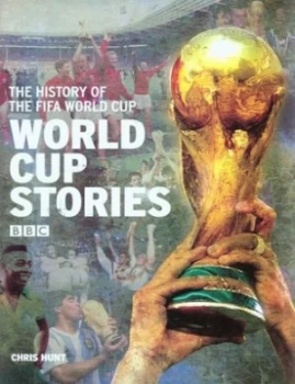 Image of World Cup Stories by Chris Hunt Hardback