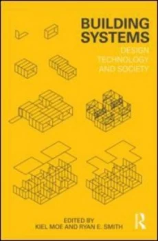 Image of Building Systems by Kiel Moe Hardback