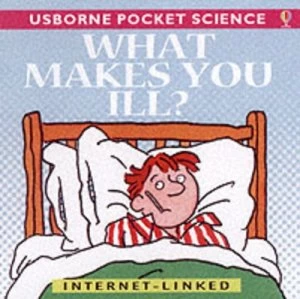 Image of What Makes You Ill Book