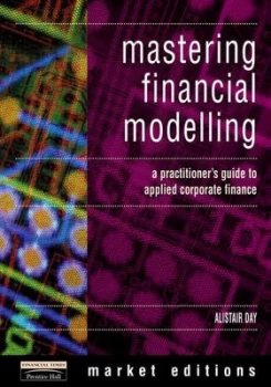 Image of Mastering Financial Modelling by Alastair Day Book