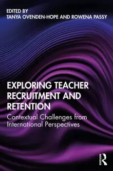 Image of Exploring Teacher Recruitment and RetentionContextual Challenges from International Perspectives