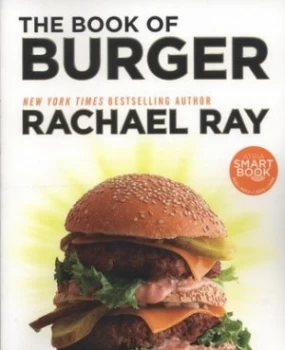 Image of The Book of Burger by Rachael Ray Paperback