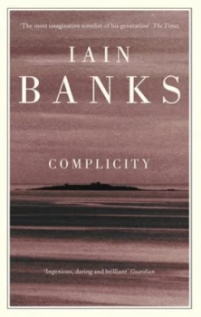 Image of Complicity by Iain Banks Paperback
