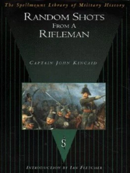 Image of Random Shots from a Rifleman by John Kincaid Hardback