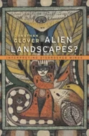 Image of alien landscapes interpreting disordered minds