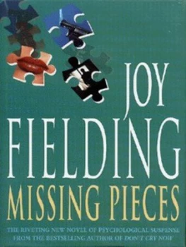 Image of Missing Pieces by Joy Fielding Hardback