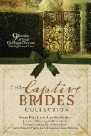 Image of captive brides collection 9 stories of great challenges overcome through gr