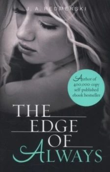 Image of The Edge of Always by J. a Redmerski Paperback