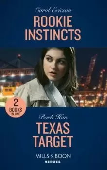Image of Rookie instincts by Carol Ericson