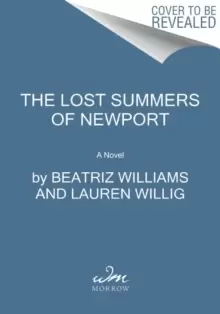 Image of The Lost Summers of Newport : A Novel