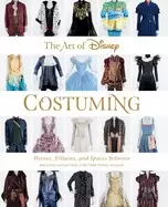 Image of art of disney costuming heroes villains and spaces between