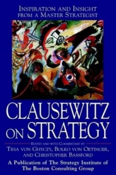 Image of Clausewitz on Strategy by Tiha Von Ghyczy Hardback