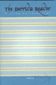 Image of The Derrida Reader by Julian Wolfreys Paperback