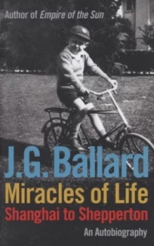 Image of Miracles of Life by J. G Ballard Hardback