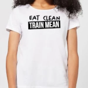 image of Eat Clean Train Mean Womens T-Shirt - White - 3XL