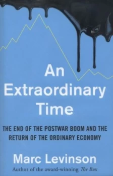 Image of An Extraordinary Time by Marc Levinson Hardback