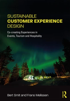 Image of Sustainable Customer Experience DesignCo-creating Experiences in Events Tourism and Hospitality