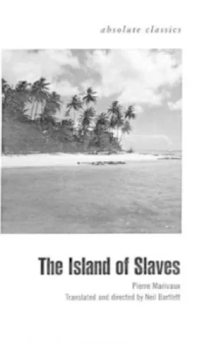 Image of The island of slaves by Pierre Carlet de Chamblain de Marivaux