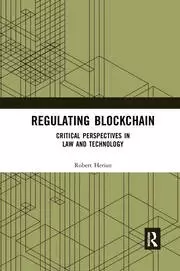 Image of Regulating Blockchain Critical Perspectives in Law and Technology