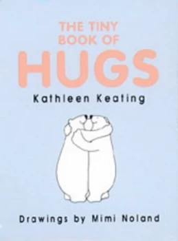 Image of The Tiny Book of Hugs by Kathleen Keating Paperback
