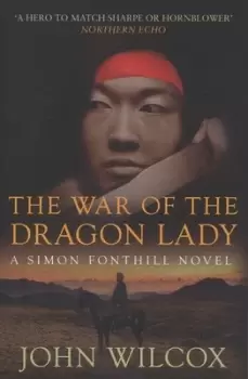 Image of The war of the Dragon Lady by John Wilcox