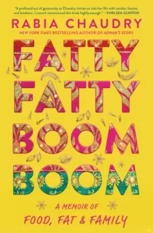 Image of Fatty Fatty Boom Boom : A Memoir of Food, Fat, and Family