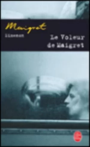 Image of Voleur de Maigret by Georges Simenon