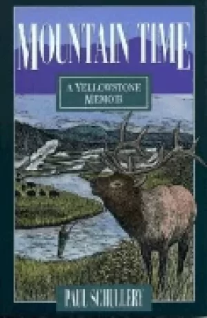 Image of mountain time a yellowstone memoir