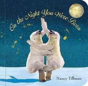 Image of On the Night You Were Born by Nancy Tillman Hardback