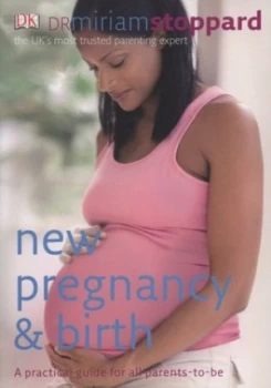 Image of New Pregnancy and Birth by Miriam Stoppard Paperback