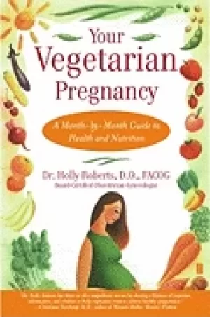 Image of your vegetarian pregnancy a month by month guide to health and nutrition fi