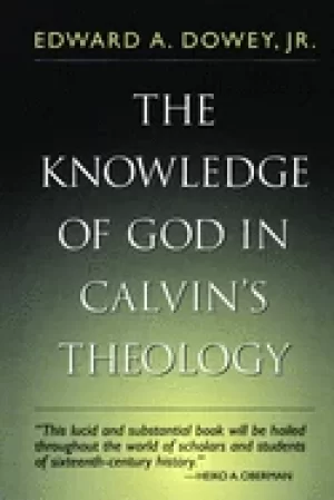 Image of knowledge of god in calvins theology 3rd ed