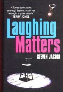 Image of Laughing matters by Steven Jacobi