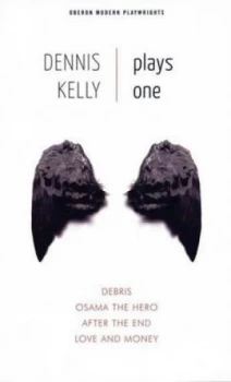 Image of Plays One by Dennis Kelly Paperback