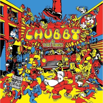 Image of Chubby & The Gang - Speed Kills Vinyl