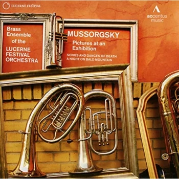 image of Brass Ensemble of the Lucerne Festival Orchestra - Mussorgsky: Pictures at an Exhibition CD