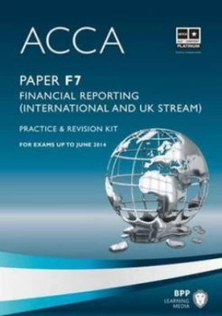 Image of Acca - F7 Financial Reporting international and UK by Bpp Learning Media Paperback